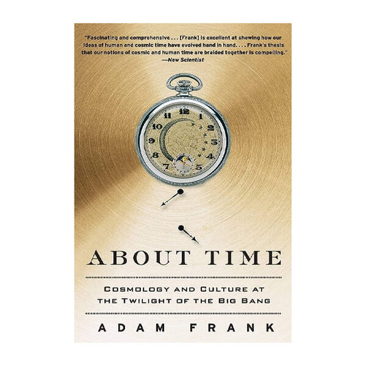 Book cover for About Time by Adam Frank
