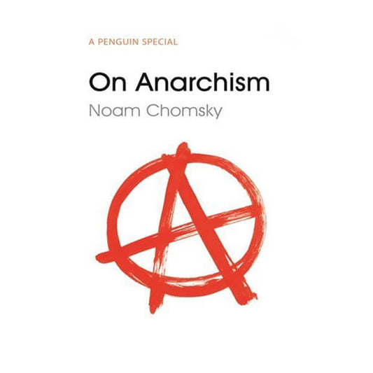 Book cover for On Anarchism by Noam Chomsky