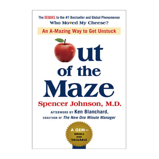 Book cover for Out of the maze by Spencer Johnson