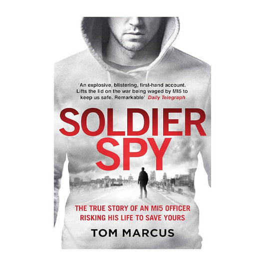 Book cover for Soldier Spy by Tom Marcus