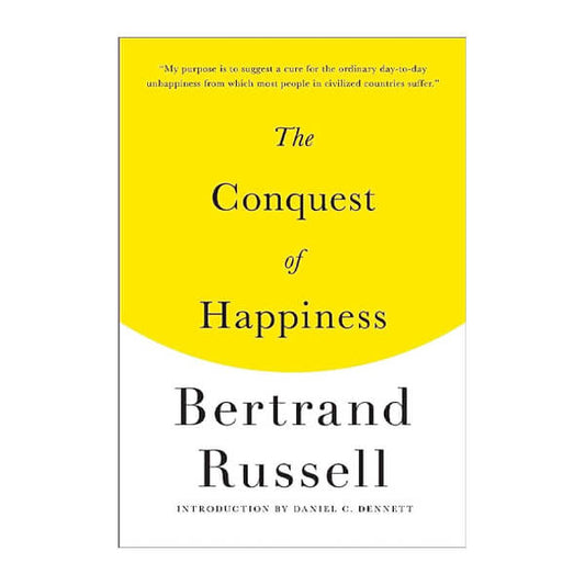 Book cover for The Conquest of Happiness by Bertrand Russell