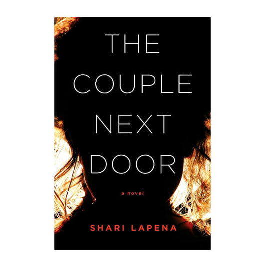 Book cover for The Couple Next Door by Shari Lapena