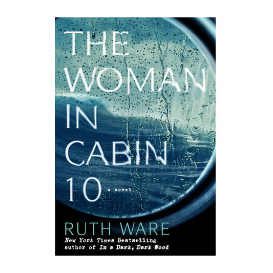 Book cover for The Woman in Cabin 10 by Ruth Ware