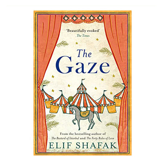 Book cover for The gaze by Elif Shafak