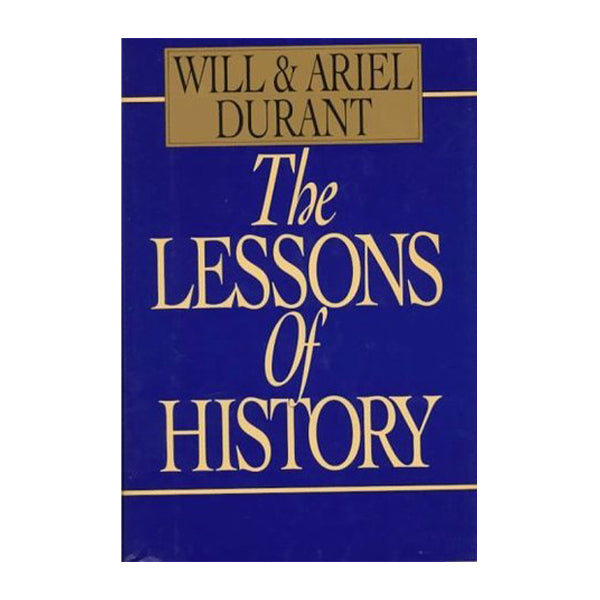 Book cover for The lessons of history by Will Durant, Ariel Durant