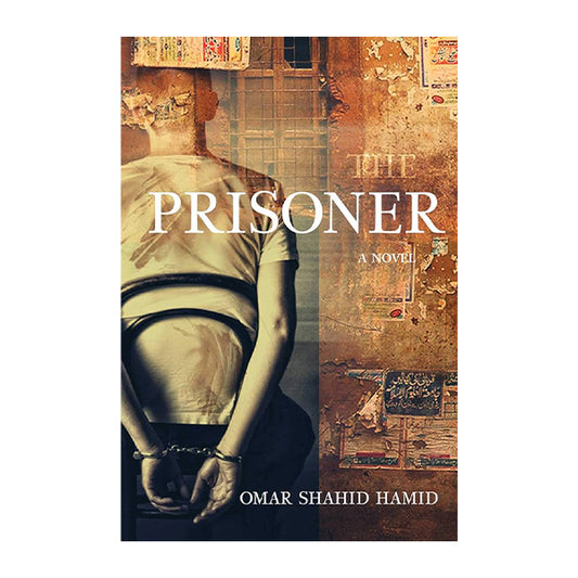Book cover for The prisoner by Omar Shahid Hamid