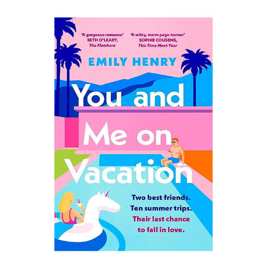 Book cover for You and Me on Vacation by Emily Henry