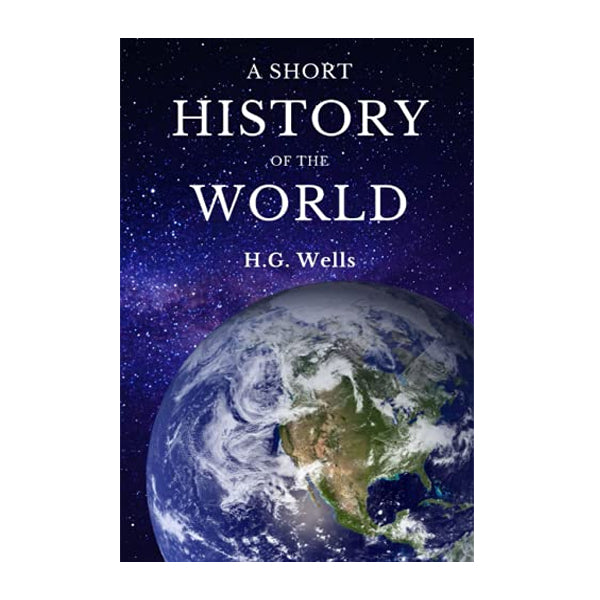 Book cover for A Short History of the World by H.G. Wells