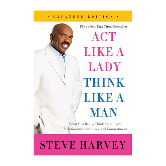 Book cover for Act Like a Lady, Think Like a Man by Steve Harvey