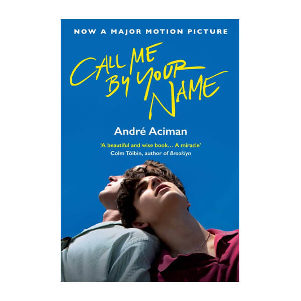 Book cover for Call me by your name by Andre Aciman
