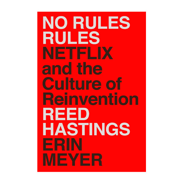 Book cover for Netflix and the Culture of Reinvention by Reed Hastings and Erin Meyer