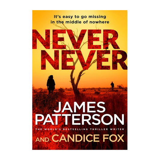 Book cover for Never Never by James Patterson and Candice Fox