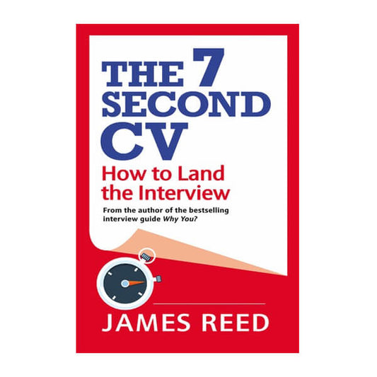 Book cover for The 7 second CV by James Reed