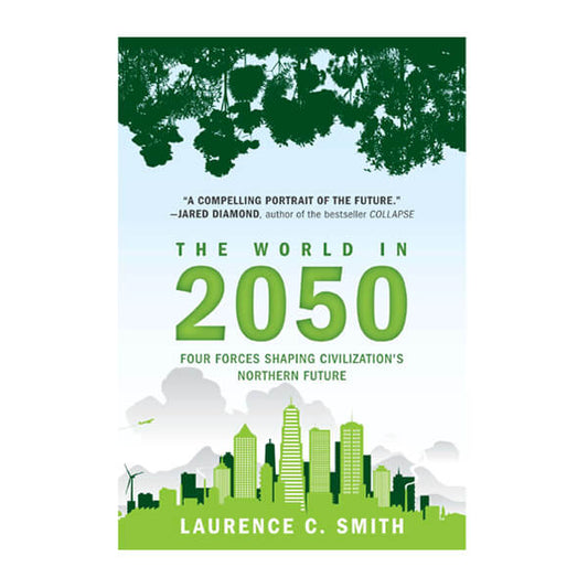 Book cover for The World in 2050 by Laurence C. Smith