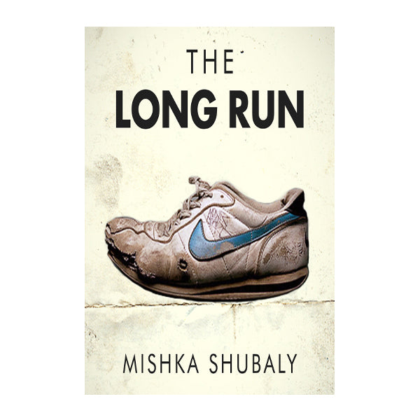 Book cover for The long run by Mishka Shubaly