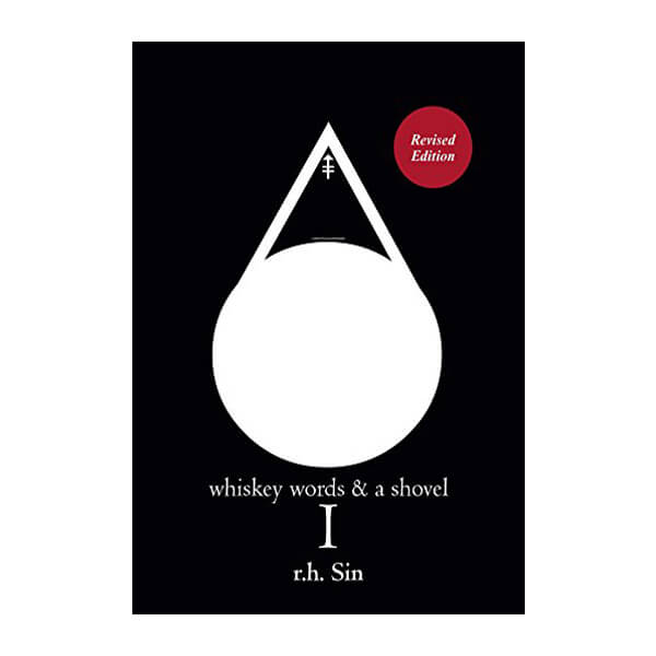 Book cover for Whiskey Words and Shovel 1 by R. H. Sin