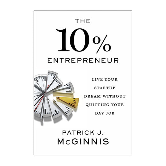 Book cover for The 10% enterpreneur by Patrick J. McGinnis